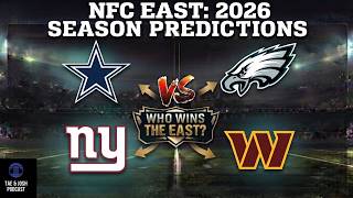 Will the Eagles Repeat 2026 NFC East Record Predictions!
