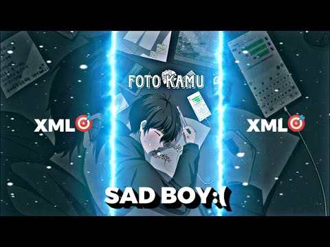 PRESET ALIGHT MOTION🎯//PRESET SAD BOY🥀 // DJ IF HAPPY EVER AFTER DID EXIST🥀// PAKAI FOTO SENDIRI📸