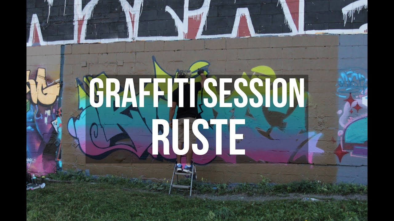 Graffiti Session: RUSTE