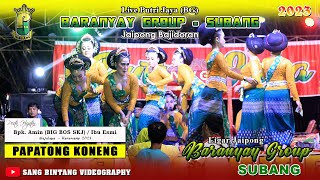 Papatong Koneng || Ligar Jaipong Putri Jaya Baranyay Group - Subang || Live Majalaya - Karawang 2023