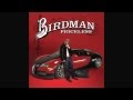 Birdman - 4 My Town (Play Ball) (feat. Drake & Lil Wayne)