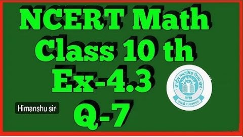 Class - 10 Ex - 4.3 Q7 Maths (Quadratic Equations) NCERT CBSE