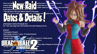 Android 21 Outfit Is Back! Xenoverse 2 New Raid Dates & Details!