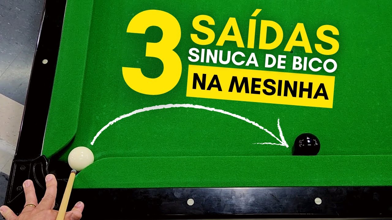 3 técnicas pra sair de uma sinuca de bico 