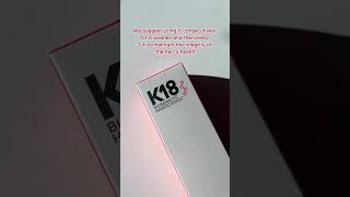 How often should I use the K18 