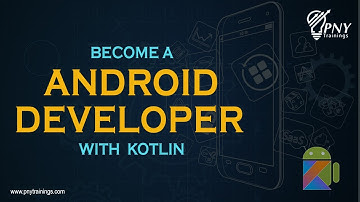 Become a Android Developer with Kotlin! Course in Lahore Pakistan | PNY Trainings