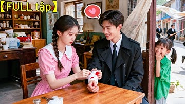 Cô bé nghèo vô tình cứu người đàn ông bị thương,  ai ngờ được Tướng quân nhận nuôi yêu chiều