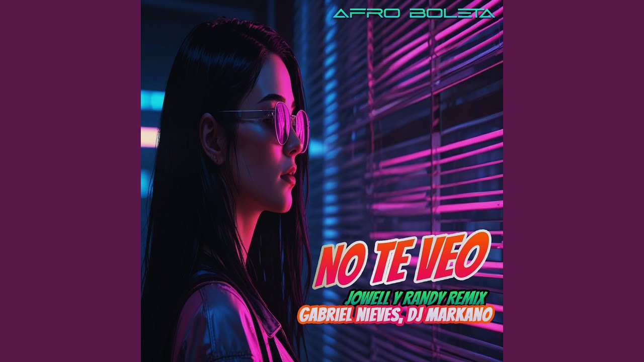 Watch No te veo on YouTube