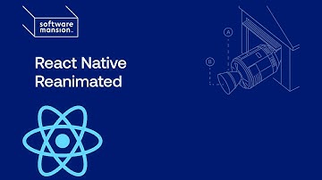 React Native Reanimated: A Beginner
