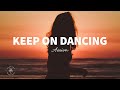 Avaion  keep on dancing lyrics