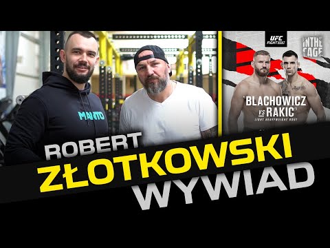 Robert Złotkowski przed wylotem na UFC z Błachowiczem: Myślę, że Rakic będzie się bał polskiej siły