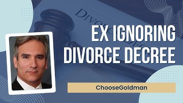 What Can I Do If My Ex Isn’t Following the Divorce Decree? - ChooseGoldman.com