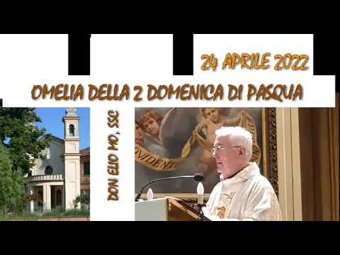 24 aprile 2022 - II Domenica di Pasqua