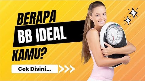 Cara Mengetahui Berat Badan Ideal dengan Kalkulator BMI