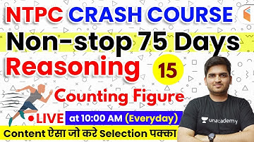 10:00 AM - Mission RRB NTPC 2019 | Reasoning by Deepak Sir | Counting Figure | Day #15