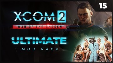 Убиваем пришельцев с Енотом и его фанатками  |  XCOM 2 LWOTC Ultimate ModPack - 15