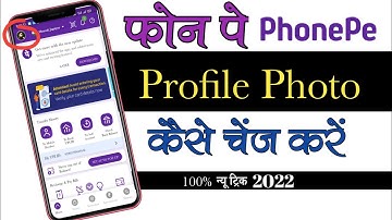 PhonePe Profile Photo Kaise Change Kare 2022 || How To Change Profile Photo On Phone Pe