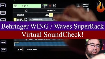 Behringer WING / Waves SuperRack Performer - Virtual Sound Check - #AscensionTechTuesday - EP169
