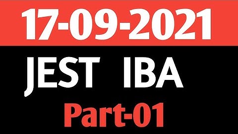 Today JEST test dated 17-09-2021| SIBA STS| Sindh part-01