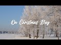 Ivars Petersons - On Christmas Day (Official Lyric Video)