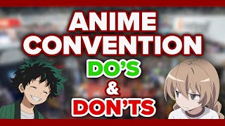 Anime Convention Tips: Top Do's and Don'ts