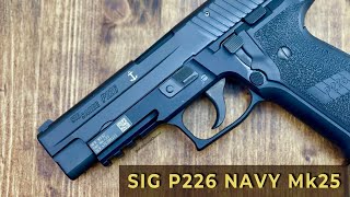 SIg P226 Mk25  - The Navy SEALs Pistol