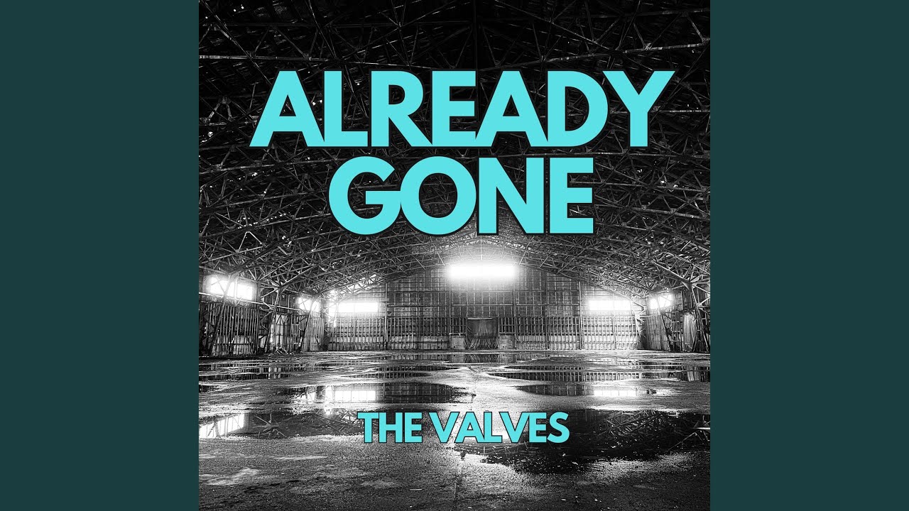 Watch ALREADY GONE on YouTube Watch ALREADY GONE on YouTube