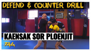 Muay Thai Defend & Counter Drill with Kaensak Sor Pleonjit