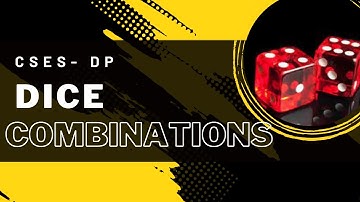 DICE COMBINATIONS | CSES | DYNAMIC PROGRAMMING | C++