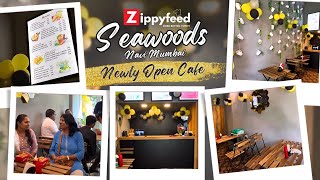 Zippyfeed New Opening In Seawoods, Navi Mumbai