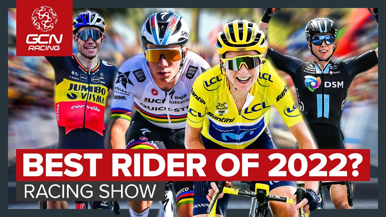 The Best Cyclist Of The 2022 Season Is..