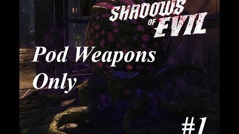 Shadows of Evil: Pod Weapons Only Challenge- Part 1 (Black ops 3 Zombies)