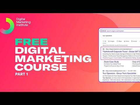 Free Digital Marketing Course Part 1 | Digital Marketing Tutorials | Digital Marketing Institute