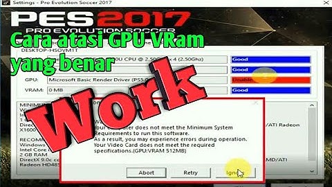 cara mengatasi gpu unable pes 2017