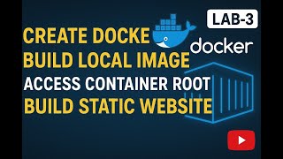 Docker Lab-3 | Create Dockerfile, Access Container Shell & Build Static Website Using Dockerfile