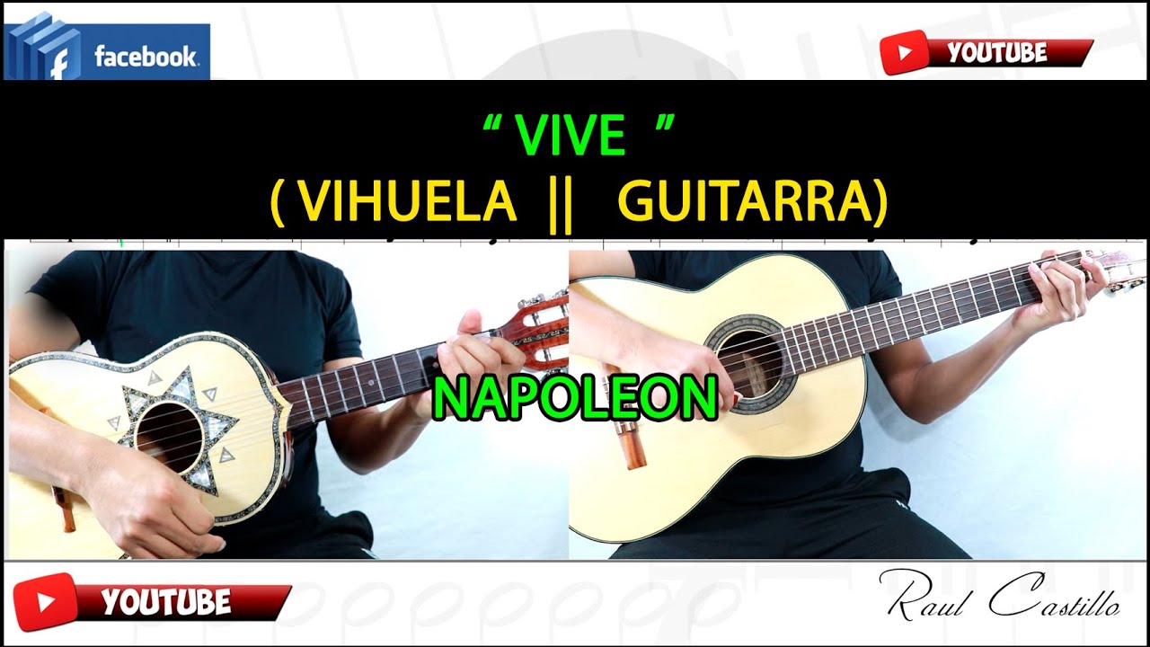 VIVE || VIHUELA || GUITARRA || ACORDES || NAPOLEON VIVE || VIHUELA || GUITARRA || ACORDES || NAPOLEON
