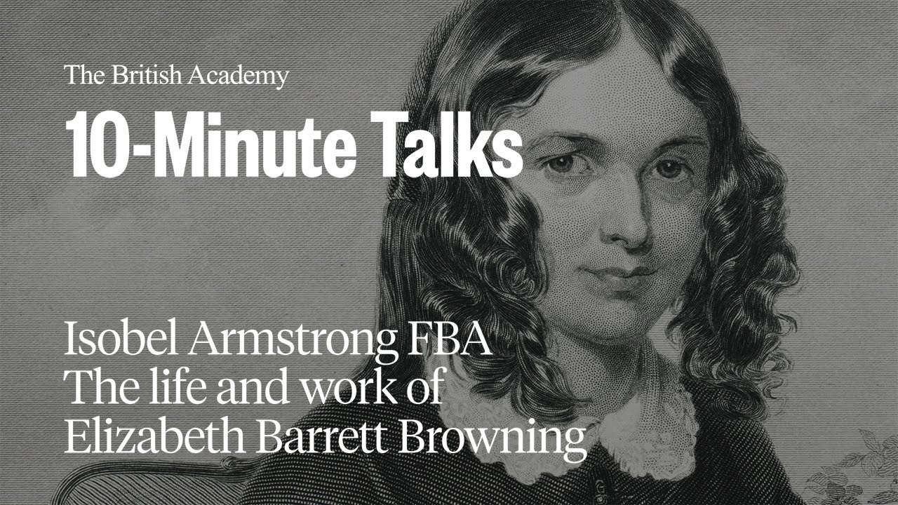 The Life And Work Of Elizabeth Barrett Browning