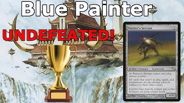 WE BLUE IT!  Undefeated with Blue Painter (Legacy MTG)