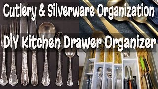 KITCHEN DRAWER ORGANIZATION –DIY CUTLERY DRAWER ORGANIZER (Learn How To Maximize Your Storage Space)