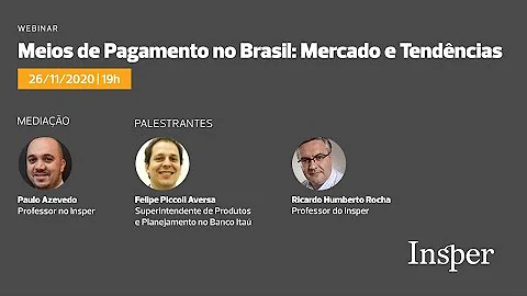 O que é o mercado de meios de pagamentos no Brasil?