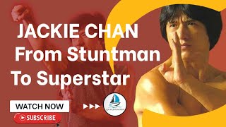 Jackie Chan From Stuntman to Superstar Details