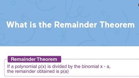 The Remainder Theorem and Synthetic Division