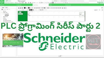 Schneider PLC Programming Tutorial in Telugu. Echo structure  machine  expert. So machine basic.