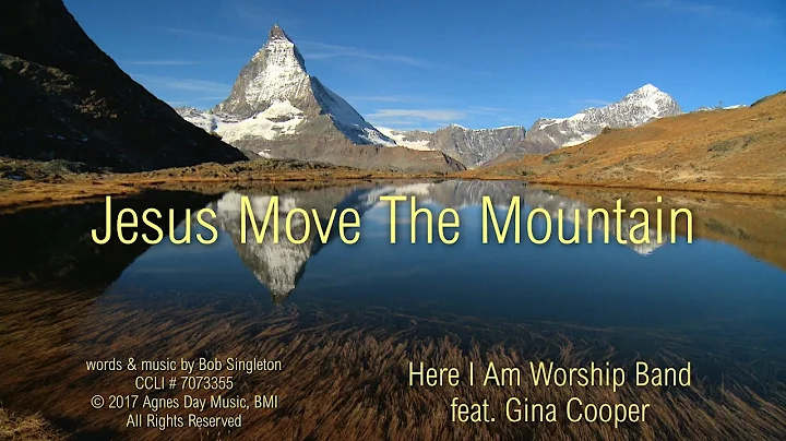 Jesus Move the Mountain (feat. Gina Cooper)