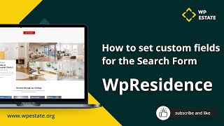 How to set custom fields for the Advanced Search form in WP Residence theme