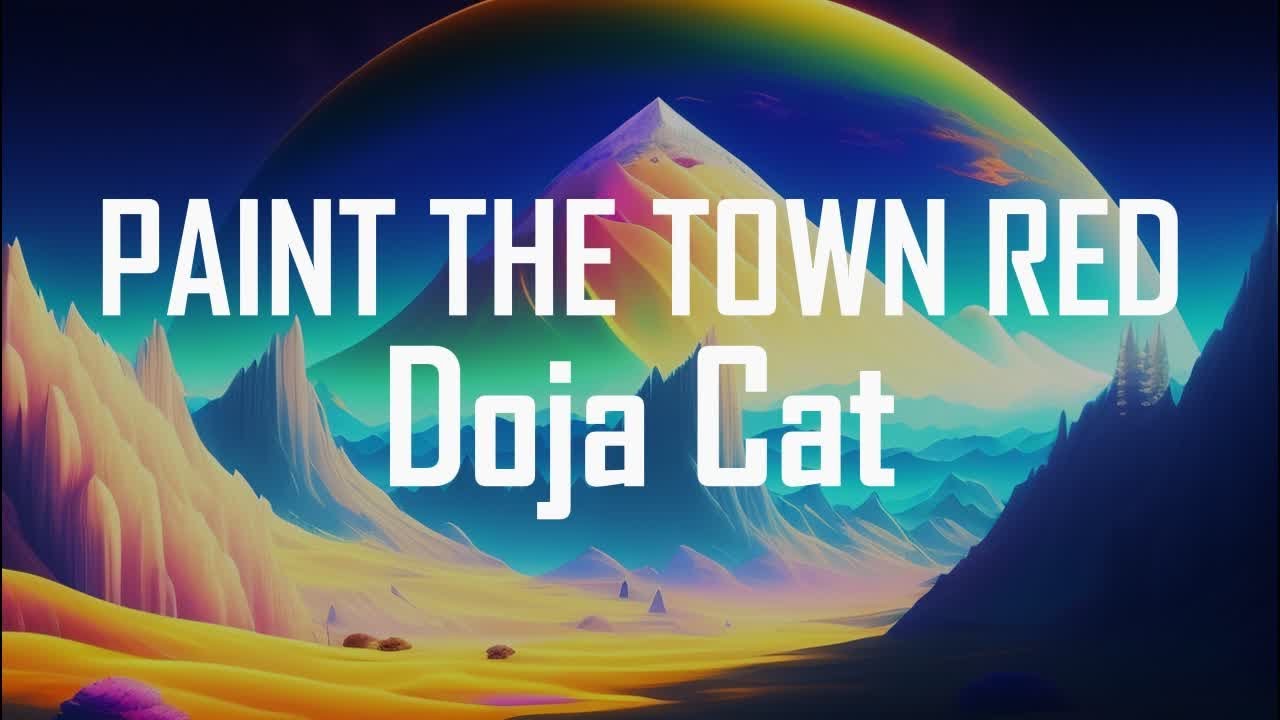 Doja Cat Paint The Town Red (Lyrics) YouTube
