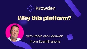 EventBranche & Krowden: interview with Robin van Leeuwen using this tool for event communities