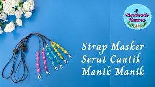 Strap Masker Serut Cantik Manik Manik