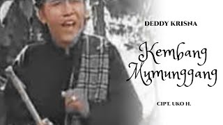 Deddy Krisna - Kembang Mumunggang