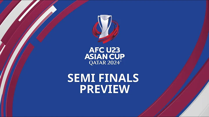 #AFCU23 | Semi Finals Preview - DayDayNews